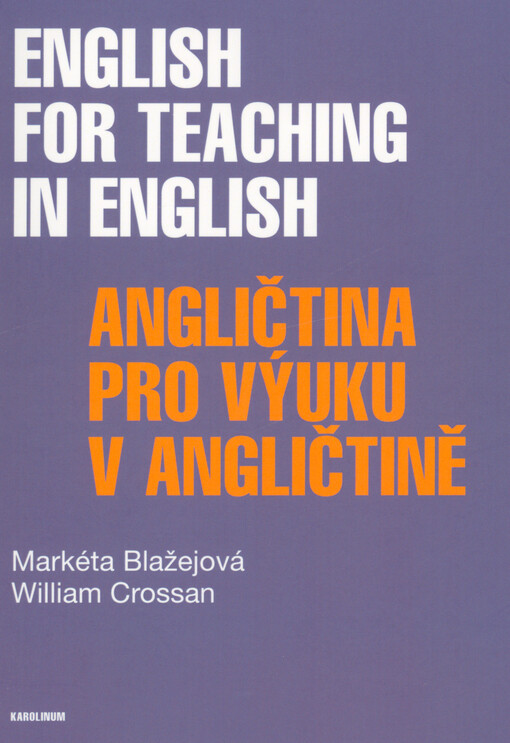 English for teaching in English =Angličtina pro výuku v angličtině