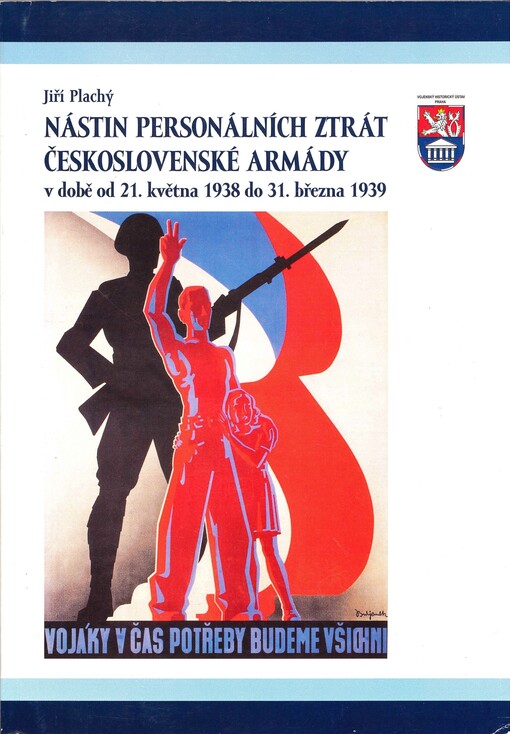 Nástin personálních ztrát československé armády v době od 21. května 1938 do 31. března 1939