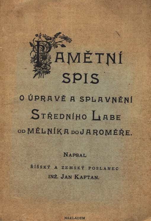 Pamětní spis o úpravě a splavnění Středního Labe od Mělníka do Jaroměře