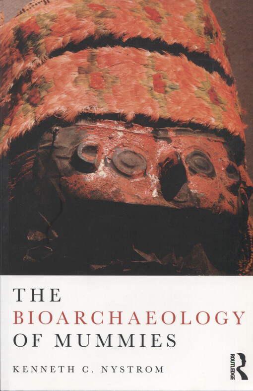 The bioarchaeology of mummies