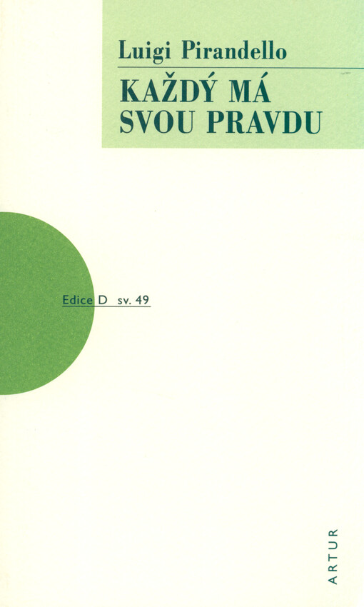 Každý má svou pravdu
