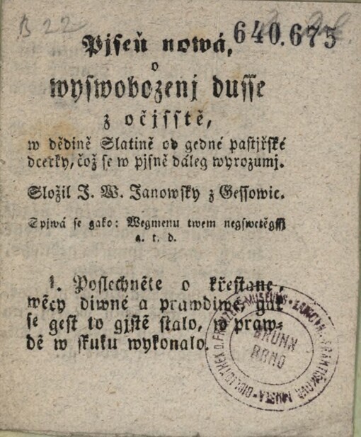 Pjseň nowá, o wyswobozenj dusse z očjsstě, w dědině Slatině od gedné pastjřské dcerky, což se w pjsně dáleg wyrozumj