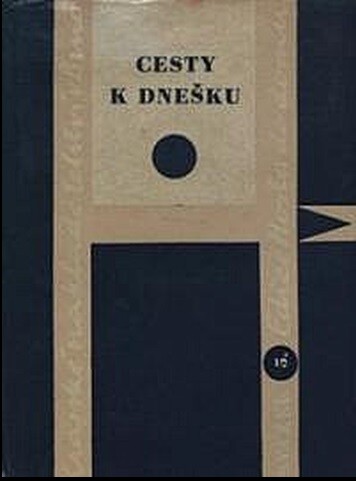 Cesty k dnešku :sborník.1