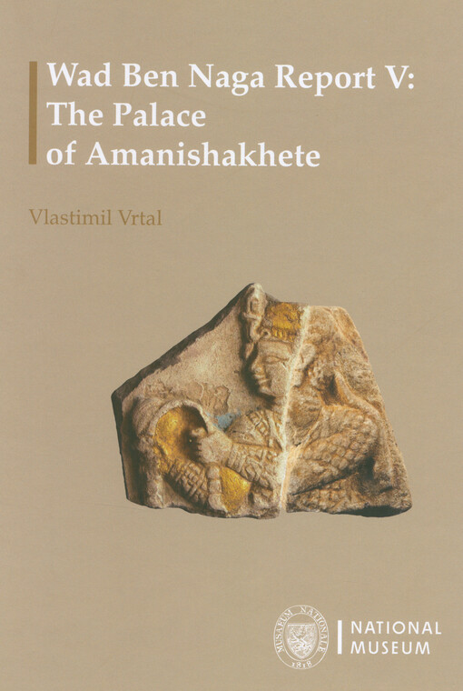 Wad Ben Naga Report. V, The Palace of Amanishakhete