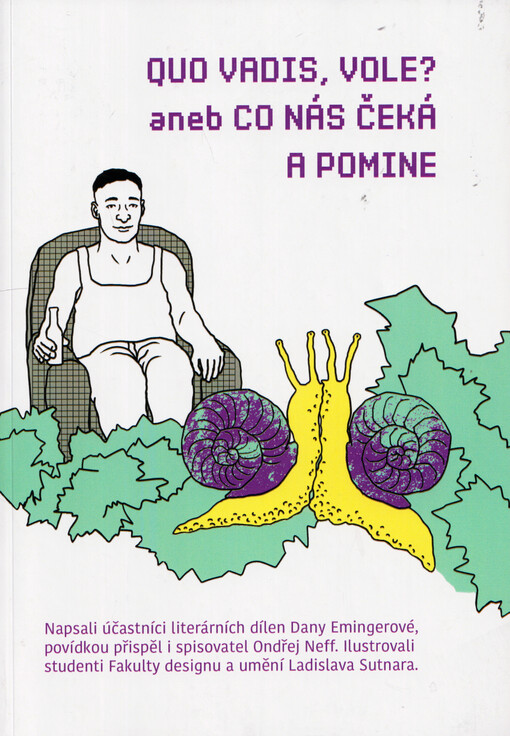 Quo vadis, vole?, aneb, Co nás čeká a pomine