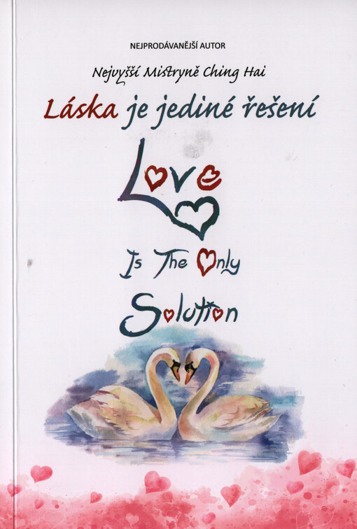 Láska je jediné řešení = Love is the only solution