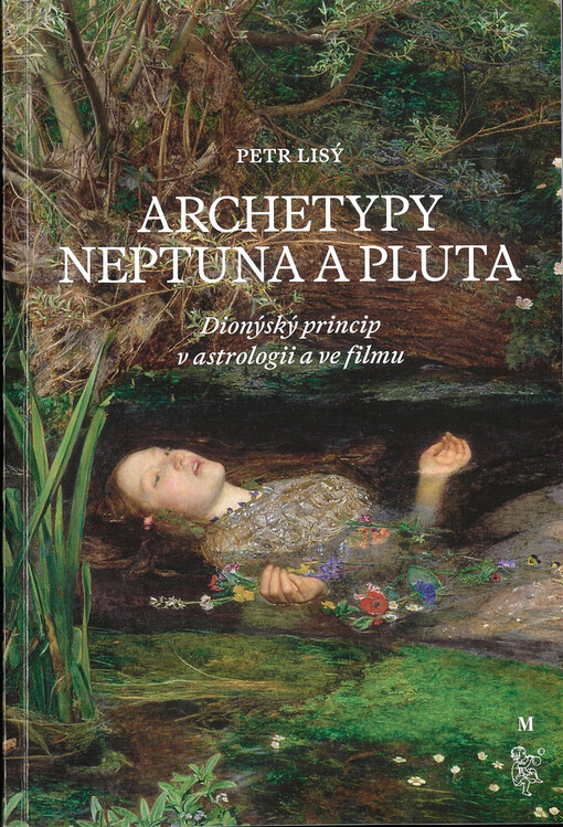 Archetypy Neptuna a Pluta : dionýský princip v astrologii a ve filmu