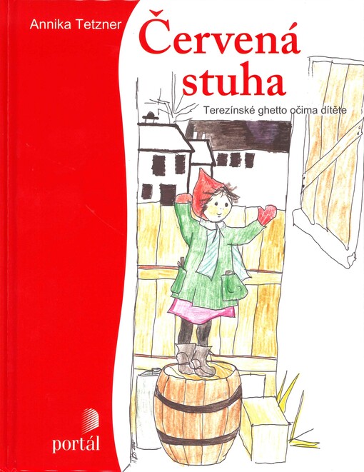 Červená stuha: terezínské ghetto očima dítěte
