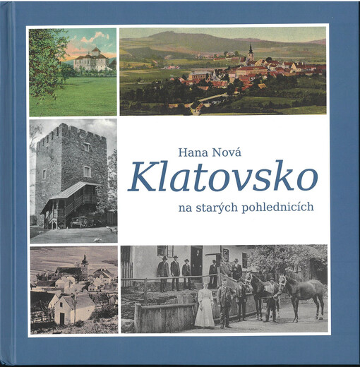 Klatovsko na starých pohlednicích
