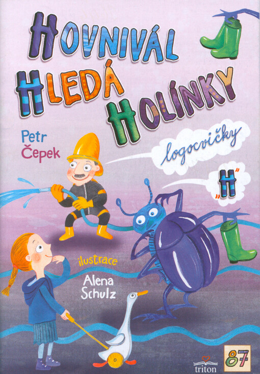 Hovnivál hledá holínky : logocvičky 