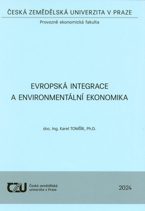 Evropská integrace a environmentální ekonomika