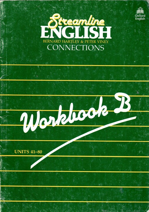 Streamline English : connections : an intensive English course for pre-intermediate students