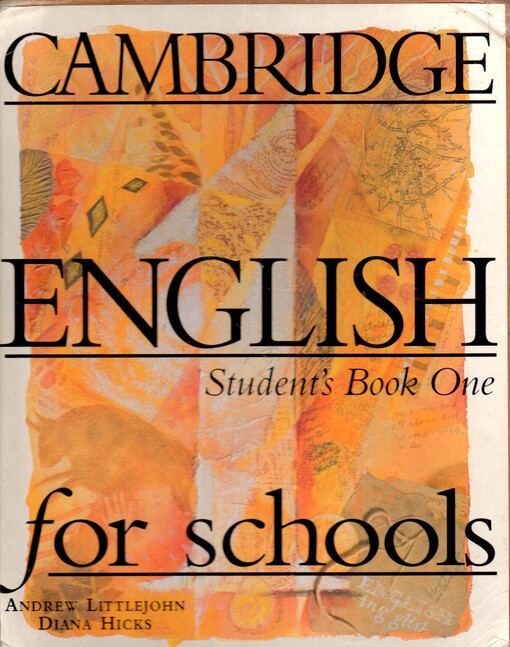 Cambridge English for schools. 1., student's book one