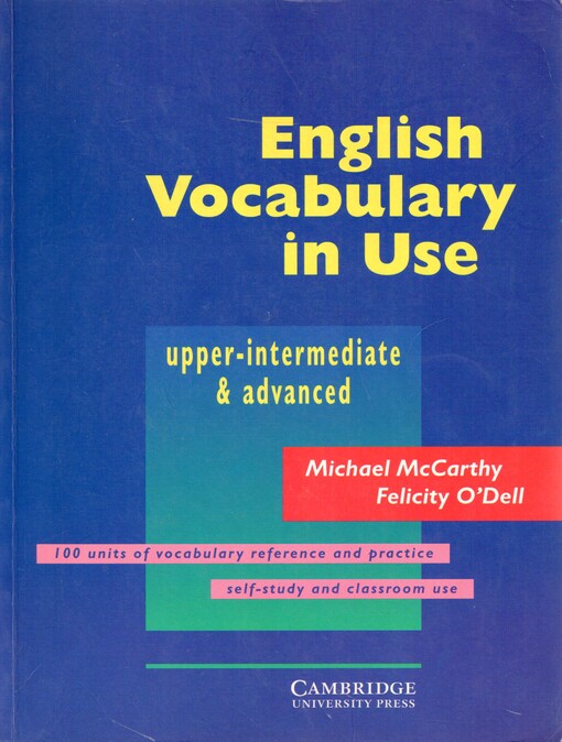 English Vocabulary in Use. Upper-Intermediate & Advanced