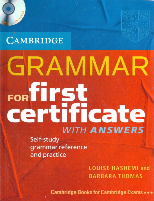 Cambridge Grammar for First Certificate. With Answers. Audio CD Included