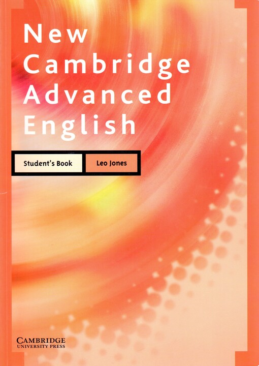 New Cambridge Advanced English Student´s book - Leo Jones