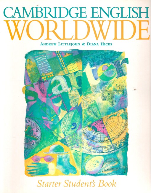Cambridge English worldwide. Starter student's book