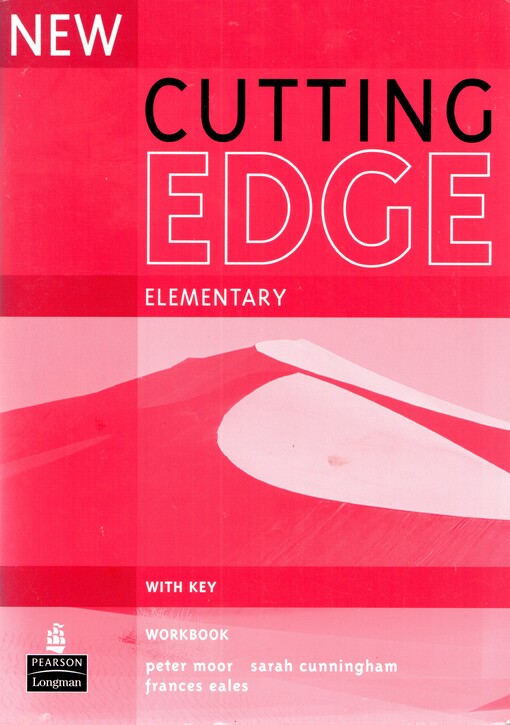 New Cutting Edge Elementary Workbook + Answer Key - Moor, P, Cunningham, S & Eales, F
