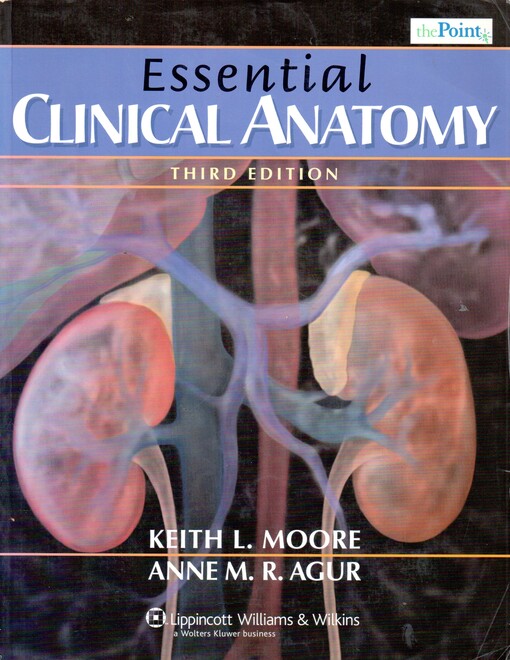 Essential Clinical Anatomy (Point (Lippincott Williams & Wilkins))