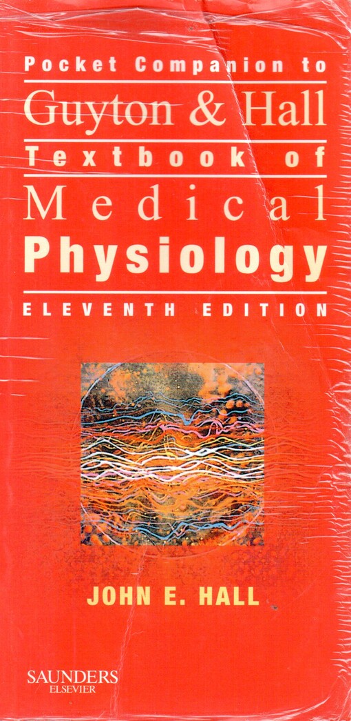 Pocket companion to Guyton & Hall textbook of medical physiology