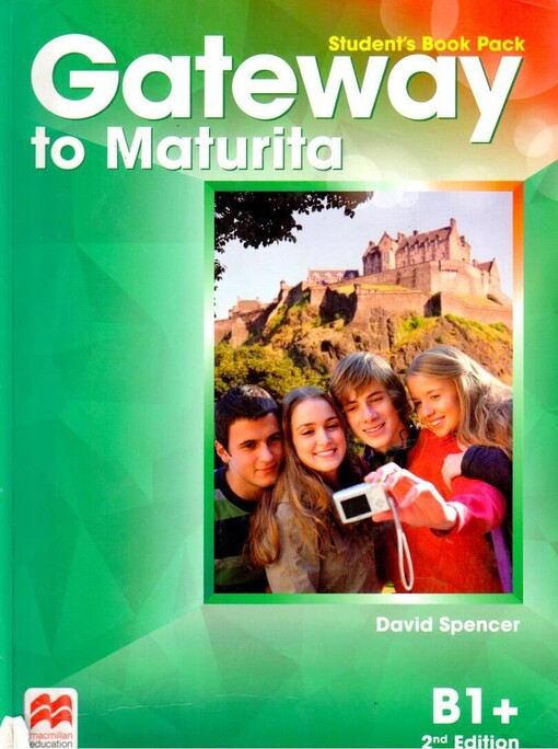 Gateway to Maturita 2nd Edition B1+ Student´s Book Pack - David Spencer