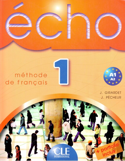 ECHO 1 ELEVE + PORTFOLIO - PECHEUR, J. - GIRARDET, J. 