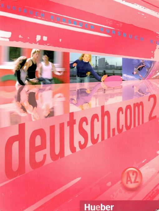 Deutsch.com 2. Kursbuch
