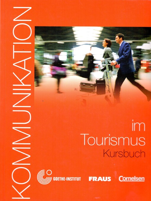Kommunikation im Tourismus: Kursbuch