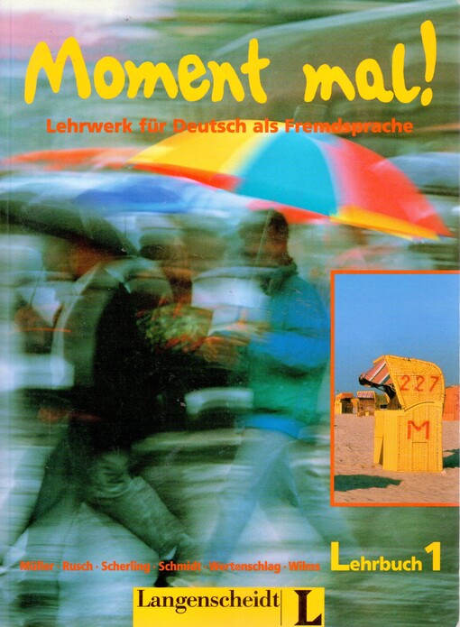 Moment mal ! :Lehrwerk für Deutsch als Fremdsprache.Lehrbuch 1