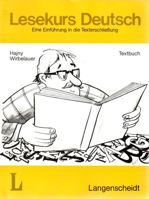 Lesekurs Deutsch : eine Einführung in die Texterschliessung. Textbuch