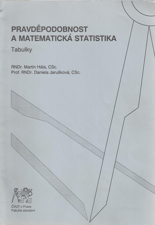 Pravděpodobnost a matematická statistika : tabulky