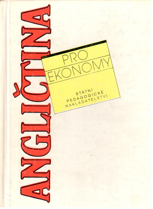 Angličtina pro ekonomy: vysokoškolská učebnice pro vysoké školy ekon