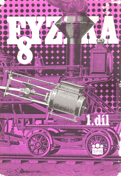 Fyzika pro osmý ročník základní školy :Alternativní učebnice.Díl 1, 1. vyd.