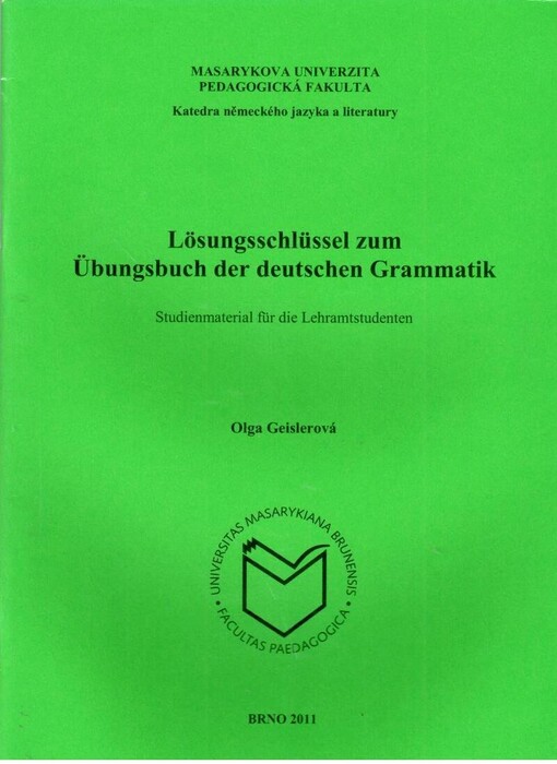 Lösungsschlüssel zum Übungsbuch der deutschen Grammatik: Studienmaterial für die Lehramtstudenten