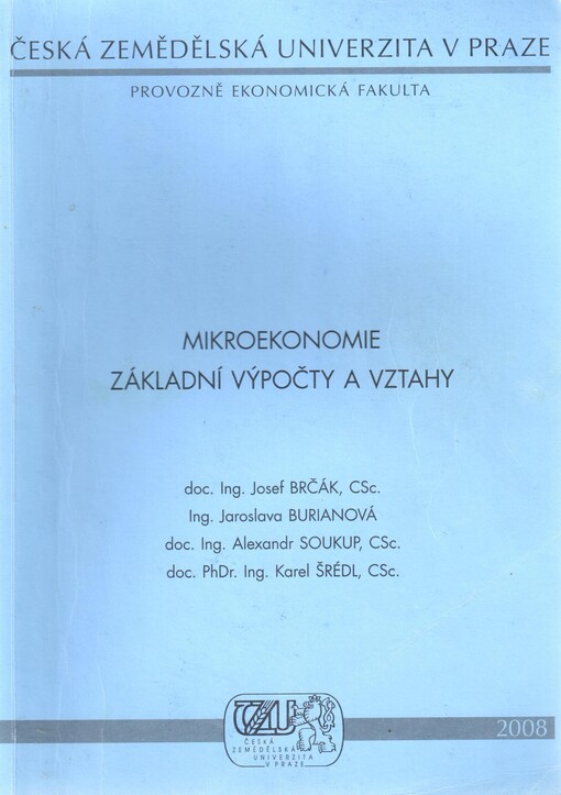 Mikroekonomie: základní vztahy a výpočty, Vyd. 1.