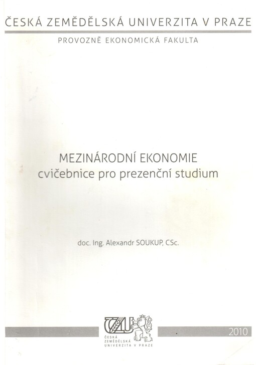Mezinárodní ekonomie : cvičebnice pro prezenční studium, Vyd. 1.