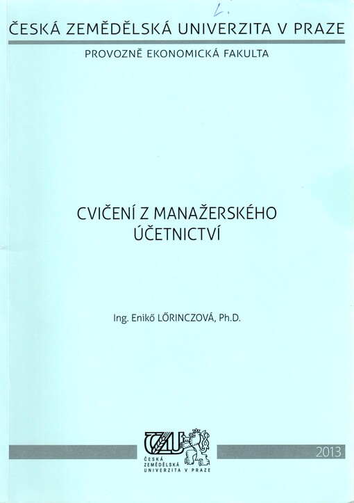 Cvičení z manažerského účetnictví, Vyd. 1.