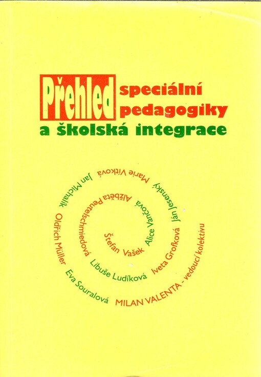 Přehled speciální pedagogiky a školská integrace
