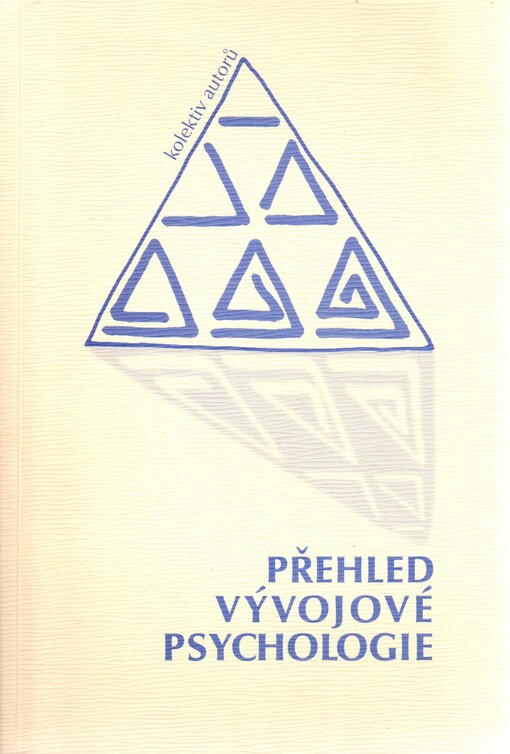 Přehled vývojové psychologie, 2. vyd.