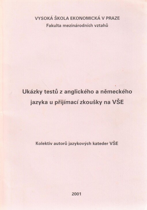 Ukázky testů z anglického a německého jazyka u přijímací zkoušky na VŠE