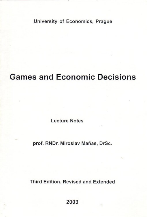 Games and economic decisions: lecture notes