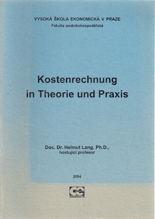 Kostenrechnung in Theorie und Praxis