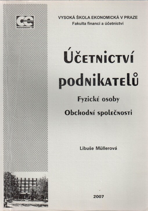 Účetnictví podnikatelů :fyzické osoby, obchodní společnosti