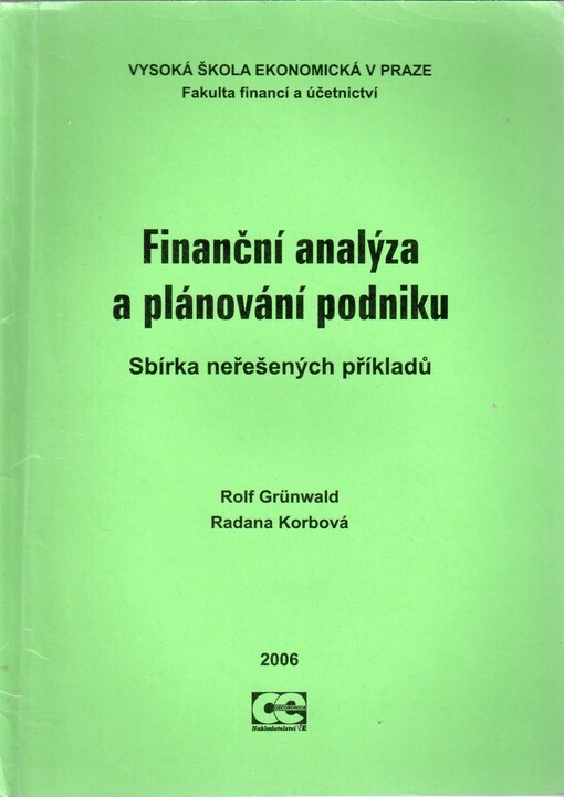 Finanční analýza a plánování podniku: sbírka neřešených příkladů