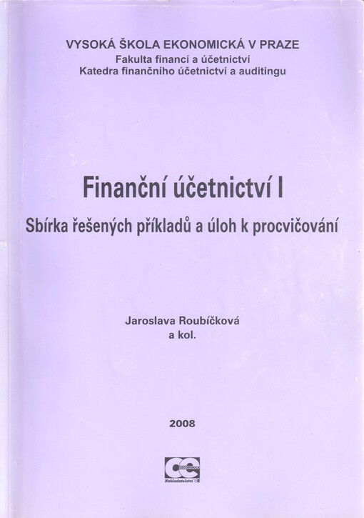 Finanční účetnictví I: sbírka řešených příkladů a úloh k procvičení