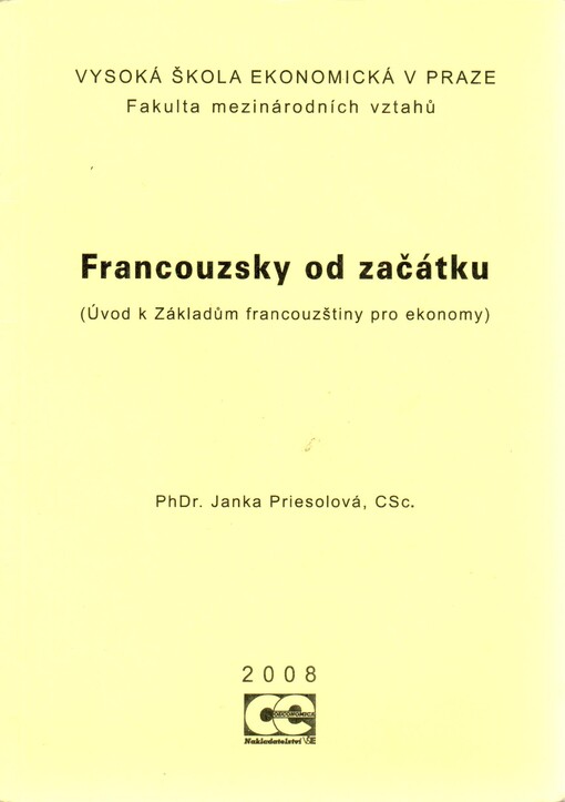 Francouzsky od začátku : (úvod k Základům francouzštiny pro ekonomy)