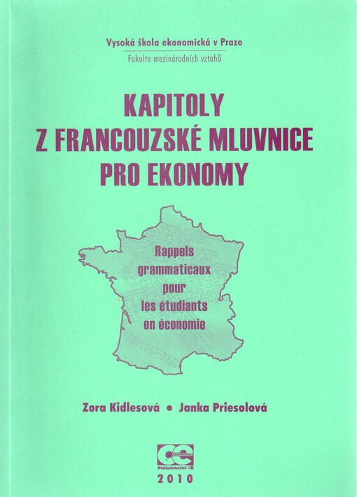 Kapitoly z francouzskĂ© mluvnice pro ekonomy = 
