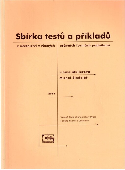 Sbírka testů a příkladů z účetnictví v různých právních formách podnikání