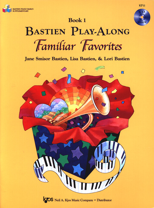 Bastien Play Along : Familiar Favorites. Book 1