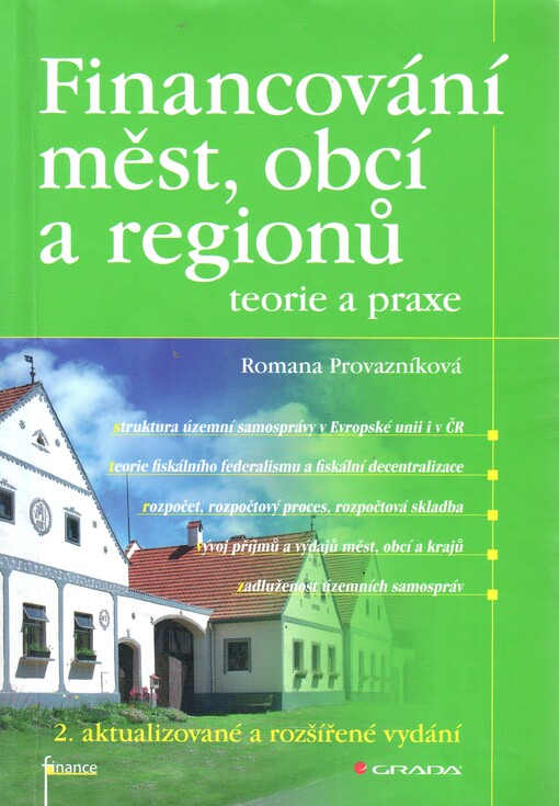 Financování měst, obcí a regionů : teorie a praxe